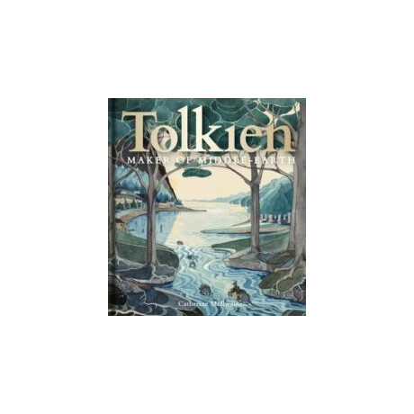 Tolkien: Maker of Middle-Earth