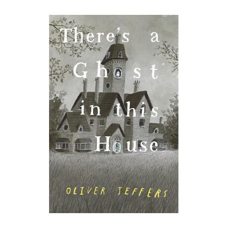 There's a Ghost in This House