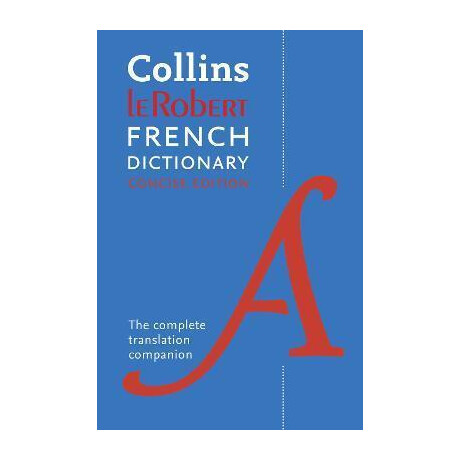 Robert French Concise Dictionary : Your Translation Companion