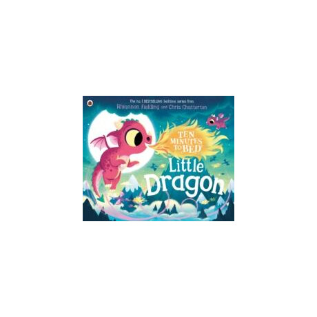 Ten Minutes to Bed: Little Dragon