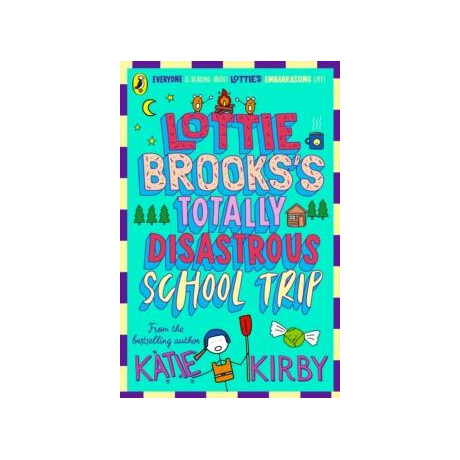 Lottie Brooks's Totally Disastrous School-Trip
