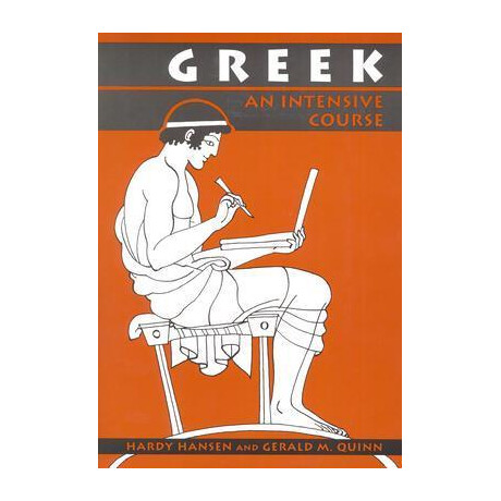 Greek : an Intensive Course, 2nd Revised Edition