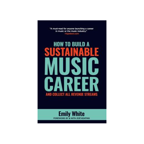 How to Build a Sustainable Music Career and Collect all Revenue Streams How to Build a Sustainable Music Career and Collect all Revenue Streams