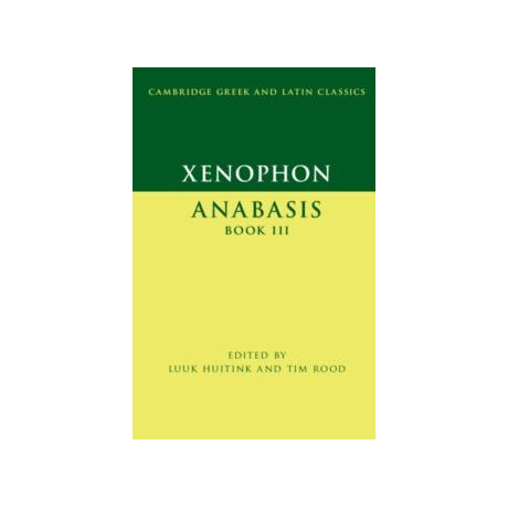Xenophon: Anabasis Book iii
