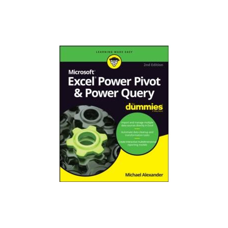 Excel Power Pivot & Power Query for Dummies