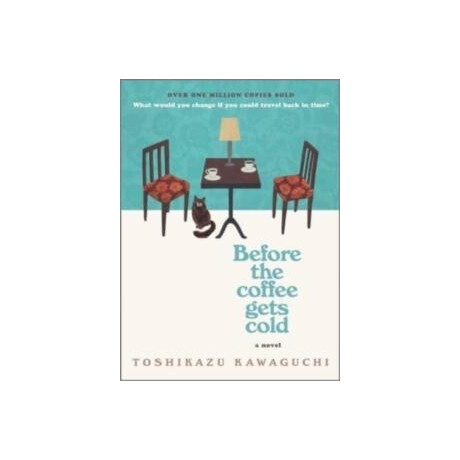 Before the Coffee Gets Cold