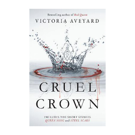 Cruel Crown : two red Queen Short Stories