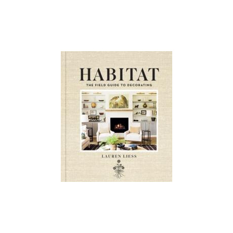 Habitat : the Field Guide to Decorating