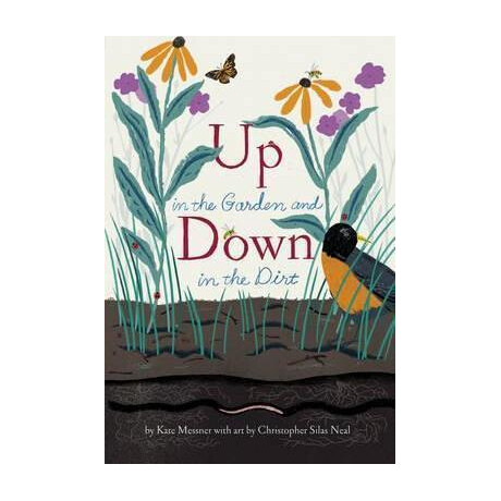 Up in the Garden and Down in the Dirt