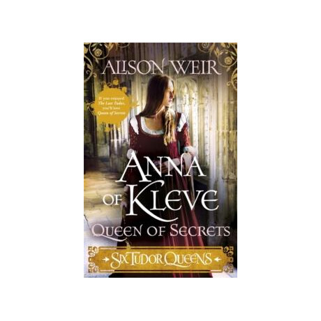 Six Tudor Queens Anna of Kleve