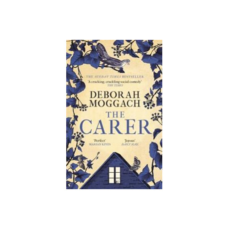 The Carer : 'a Cracking, Crackling Social Comedy' the Times