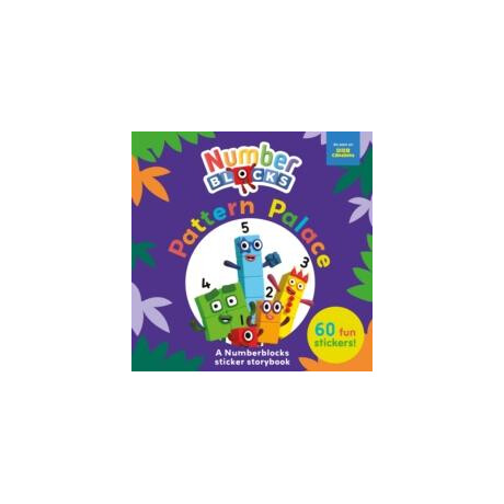 Pattern Palace: a Numberblocks Sticker Storybook