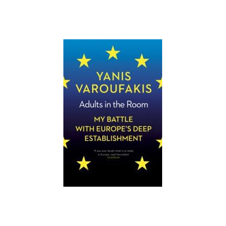 Adults in the Room Yanis Varoufakis