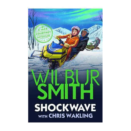 Shockwave : a Jack Courtney Adventure