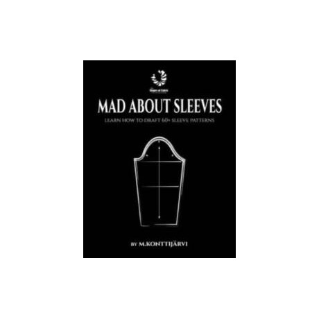 Mad About Sleeves : Learn how to Draft 60+ Sleeve Patterns