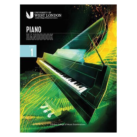 London College of Music Piano Handbook 2021-2024: Step 1