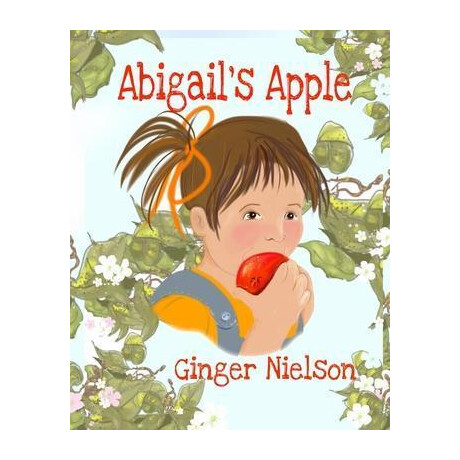 Abigail's Apple : a Wordless Picture Book