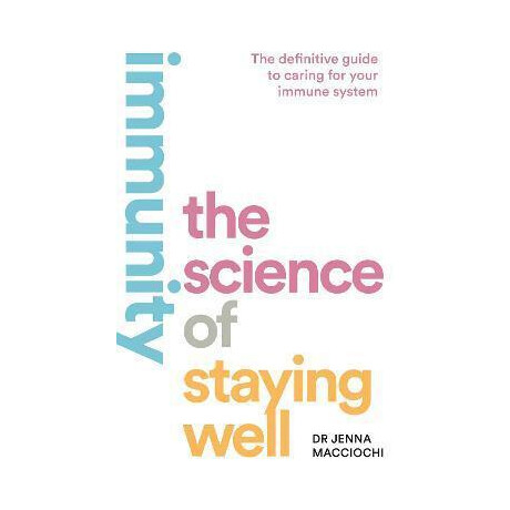 Immunity : the Science of Staying Well Immunity : the Science of Staying Well