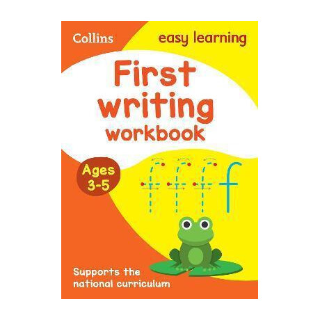 First Writing Workbook Ages 3-5 : Ideal for Home Learning