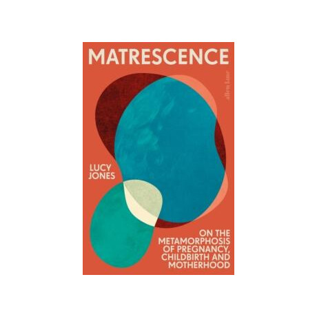 Matrescence