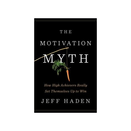 Motivation Myth