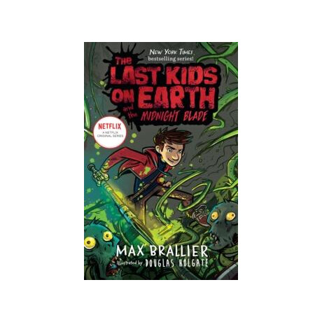 Last Kids on Earth and the Midnight Blade