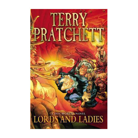 Lords and Ladies : (Discworld Novel 14)