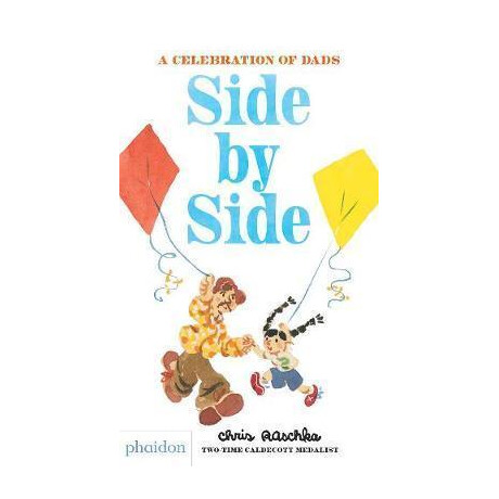 Side by Side : a Celebration of Dads
