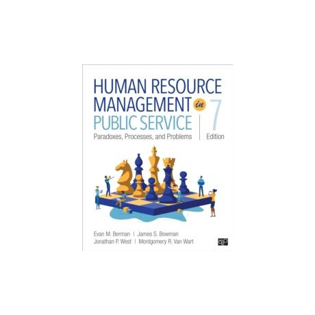 Human Resource Management in Public Service : Paradoxes, Processes, and Problems