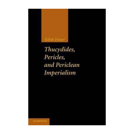 Thucydides, Pericles, and Periclean Imperialism