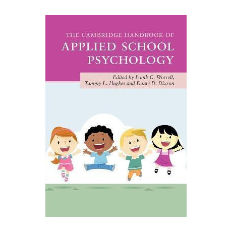 The Cambridge Handbook of Applied School Psychology