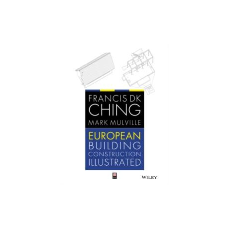 European Building Construction Illustrated