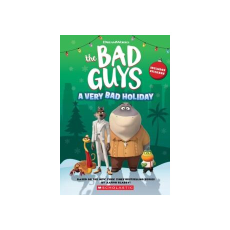 Dreamworks' the bad Guys: a Very bad Holiday Novelization