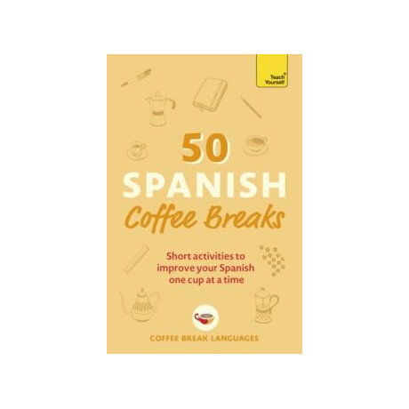 50 Spanish Coffee Breaks