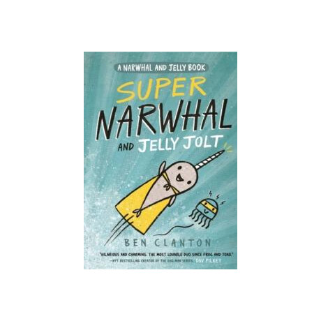 Super Narwhal and Jelly Jolt