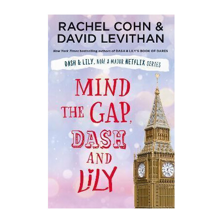 Mind the Gap, Dash and Lily Mind the Gap, Dash and Lily