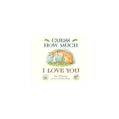 Guess how Much i Love you