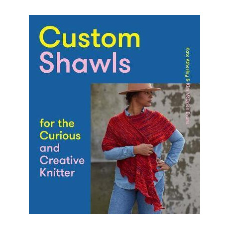 Custom Shawls for the Curious and Creative Knitter Custom Shawls for the Curious and Creative Knitter