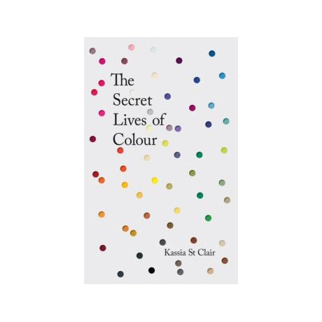 The Secret Lives of Colour : Radio 4s Book of the Week