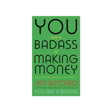 You are a Badass at Making Money