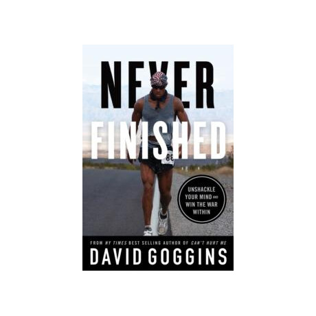 Never Finished : Unshackle Your Mind and win the war Within