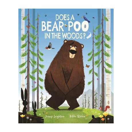 Does a Bear poo in the Woods? Does a Bear poo in the Woods?