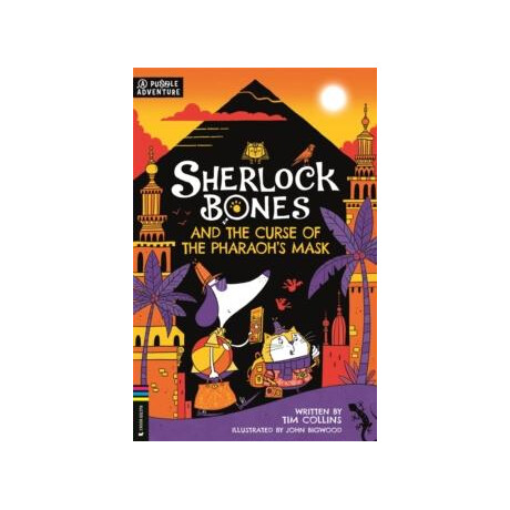 Sherlock Bones and the Curse of the Pharaoh’s Mask