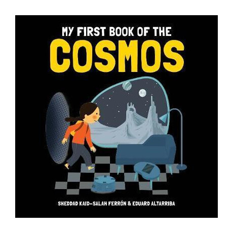 My First Book of the Cosmos My First Book of the Cosmos
