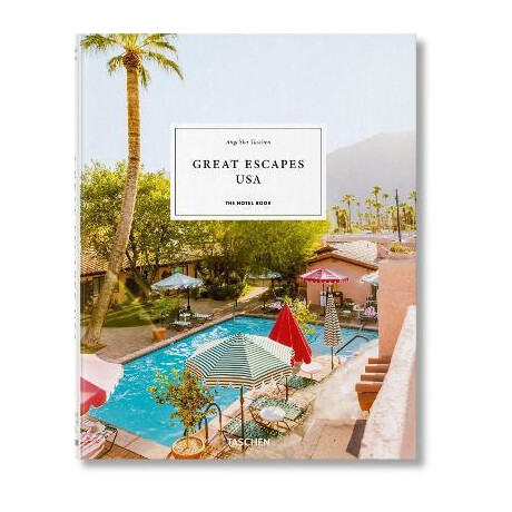 Great Escapes Usa. the Hotel Book Great Escapes Usa. the Hotel Book