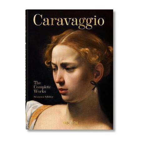 Caravaggio. the Complete Works. 40th ed. Caravaggio. the Complete Works. 40th ed.