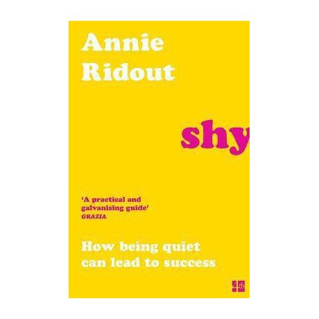 Shy : how Being Quiet can Lead to Success