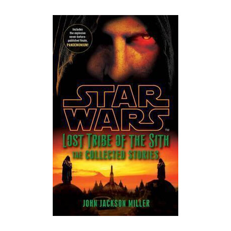 Star Wars Lost Tribe of the Sith: the Collected Stories