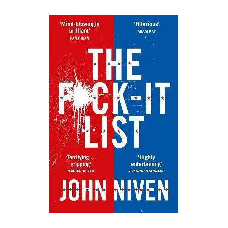 The F*ck-it List : is This the Most Shocking Thriller of the Year?