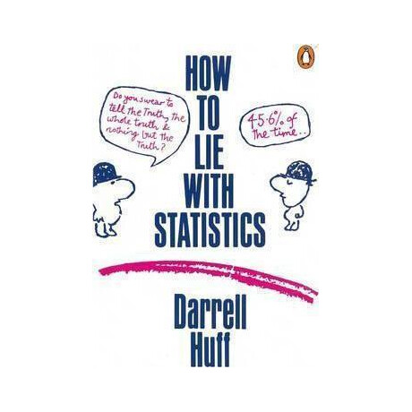 How to lie With Statistics
